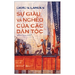 Sự Giàu Và Nghèo Của Các Dân Tộc - David S. Landes 294174