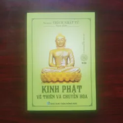 [Sách Phật Giáo] Kinh Phật Về Thiền Và Chuyển Hóa (Thích Nhật Từ)