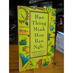 Bạn thông minh hơn bạn nghĩ - Thomas Armstrong 196661