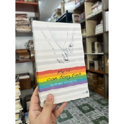 Mẹ ơi, con đồng tính - Nguyễn Ngọc Thạch 406029