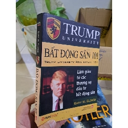 Bất động sản 101 Trump University Làm giàu từ các thương vụ đầu tư bất động sản mới 80% ố HCM0308 MARKETING KINH DOANH