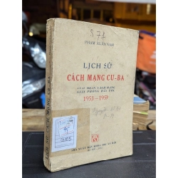 LỊCH SỬ CÁCH MẠNG CU BA 1953-1959 - PHẠM XUÂN NAM