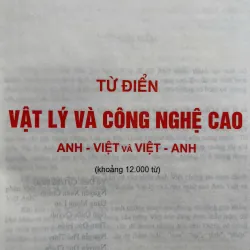 TỪ ĐIỂN VẬT LÝ VÀ CÔNG NGHỆ CAO ANH - VIỆT VÀ VIỆT - ANH 759937