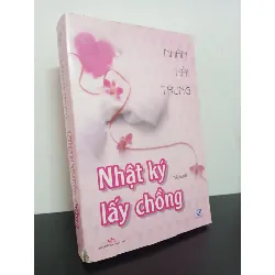 [Phiên Chợ Sách Cũ] Nhật Ký Lấy Chồng - Nhân Hải Trung 2701
