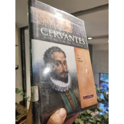 MIGUEL DE CERVANTES  : NOVELIST, POET, AND PLAYWRIGHTS (DON NARDO) 131949