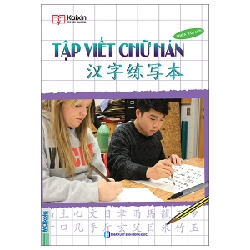 Tập Viết Chữ Hán - Phiên Bản Mới - Kaixin