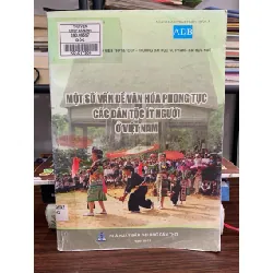Một số vấn đề văn hóa phong tục các dân tộc ít người ở Việt Nam – NXB Đại học Cần Thơ