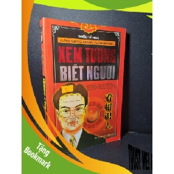 (TẶNG BOOKMARK) Xem tướng biết người mới 90% bẩn bìa, ố nhẹ 2011 Thiệu Vĩ Hoa RBK2205 TÂM LINH - TÔN GIÁO - THIỀN