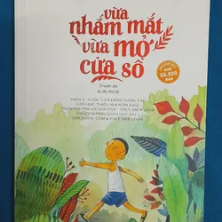 Vừa nhắm mắt vừa mở cửa sổ_ còn mới