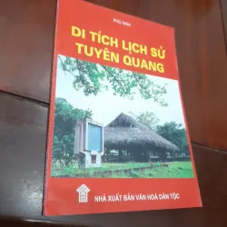 DI TÍCH LỊCH SỬ TUYÊN QUANG