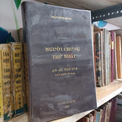 NGƯỜI CHỨNG THỨ NHẤT - PHẠM ĐÌNH KHIÊM