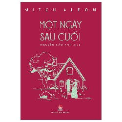 Một Ngày Sau Cuối - Mitch Albom 165334