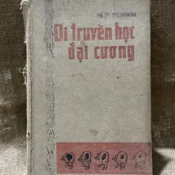 Di truyền học đại cương- 500 trang khổ lớn, dịch từ tiếng Nga 
