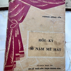 Hồi ký 50 năm mê hát cải lương - Vương Hồng Sển