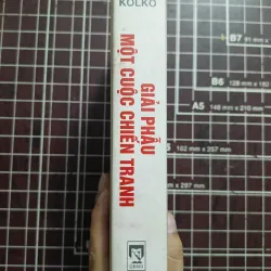 Giải phẫu một cuộc chiến tranh - Gabriel Kolko 731156