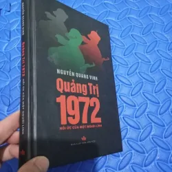 Quảng Trị 1972: Hồi ức của một người lính