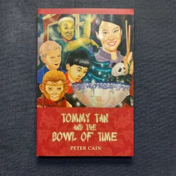 TOMMY TAN AND THE BOWL OF TIME
