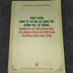 PHÁT TRIỂN KINH TẾ, XÃ HỘI VÀ CÔNG TÁC CHÍNH TRỊ, TƯ TƯỞNG