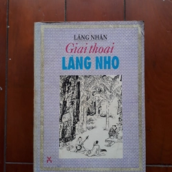 Giai thoại làng Nho - Lãng Nhân  223932