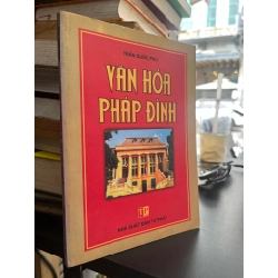 Văn hoá pháp đình - Trần Quốc Phú