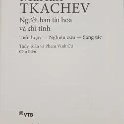 Tkachev người bạn tài hoa và chí tình 1006032