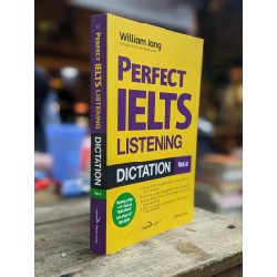 Perfect Ielts Listening Dication Vol. 2 - William Jang