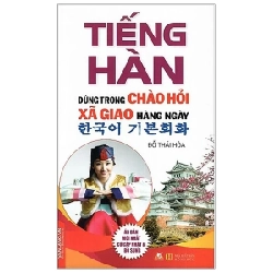 Tiếng Hàn Dùng Trong Chào Hỏi Xã Giao Hằng Ngày - Đỗ Thái Hòa