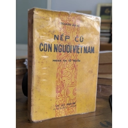 Nếp cũ con người Việt Nam - Toan Ánh 128909