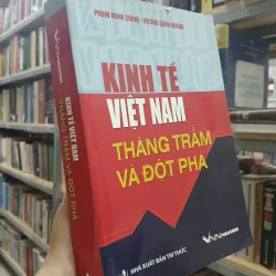 KINH TẾ VIỆT NAM THĂNG TRẦM VÀ ĐỘT PHÁ