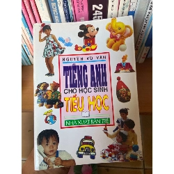 (Sách cũ SCGR) Tiếng Anh Cho Học Sinh Tiểu Học - Nguyễn Vũ Văn 1998 Sách tự học tiếng Anh VAVO-AK1T2 Blogmeo090426