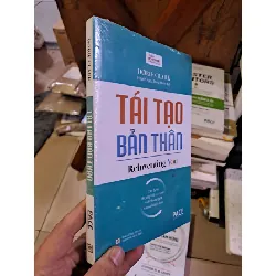Tái tạo bản thân - Dorie Clark KINH TẾ - TÀI CHÍNH - CHỨNG KHOÁN HCM1008 Blogmeo 281125