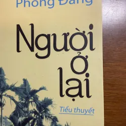 [CHIẾN TRANH - LÀNG QUÊ] Người ở lại - Phong Đăng