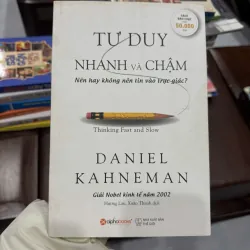 TƯ DUY NHANH VÀ CHẬM – DANIEL KAHNEMAN (THINKING, FAST AND SLOW)- K3 1013016