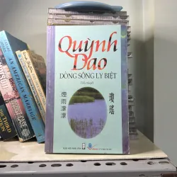 DÒNG SÔNG LY BIỆT - QUỲNH DAO