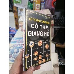 Cờ Thế Giang Hồ (Cờ Tướng Tinh Hoa) - Kỷ Anh, Hồng Khánh 2005 mới 80% ố Sách kiến thức tổng hợp HCM1004