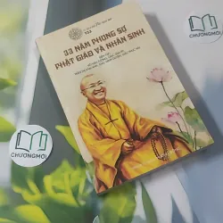 33 Năm Phụng Sự Phật Giáo Và Nhân Sinh 1018912