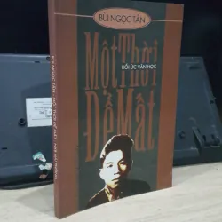 Một thời để mất - Bùi Ngọc Tấn 971458