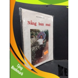 (TẶNG BOOKMARK) Nắng Ban Mai mới 70% ố vàng, bẩn bìa (có bọc) RBK0107 Đinh Thành Nam VĂN HỌC