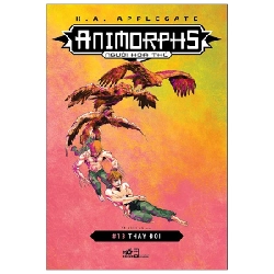 Animorphs - Người Hóa Thú - Tập 13: Thay Đổi - K. A. Applegate ASB.PO Oreka-Blogmeo120125