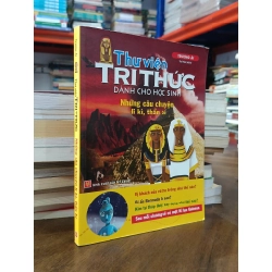 Thư viện tri thức dành cho học sinh: Những câu chuyện li kì, thần bí - Trương Ái (Tuệ Văn dịch)