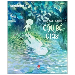 Tâm Tình Bé Nhỏ - Cậu Bé Giấy - Nicolas Digard, Kerascoët