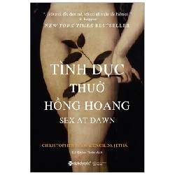 Tình Dục Thuở Hồng Hoang - Christopher Ryan, Cacilda Jethá 142523