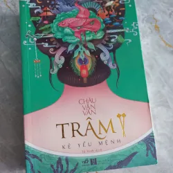 TRÂM TẬP 2 - KẺ YỂU MỆNH - CHÂU VĂN VĂN 973193