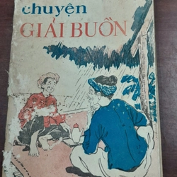 CHUYỆN GIẢI BUỒN - HUỲNH TỊNH CỦA