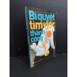 Bí quyết tìm việc thành công mới 90% bẩn bìa, ố nhẹ, có dấu mộc đỏ trang đầu 2013 HCM2811 Nguyễn Văn Hiếu KỸ NĂNG Oreka Blogmeo