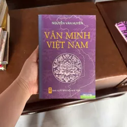 VĂN MINH VIỆT NAM – NGUYỄN VĂN HUYỀN- K5 1031171