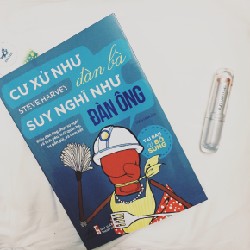 Cư Xử Như Đàn Bà Suy Nghĩ Như Đàn Ông 5716