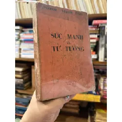 SỨC MẠNH VÀ TƯ TƯỞNG - NORMAN VINCENT PEALE 140735