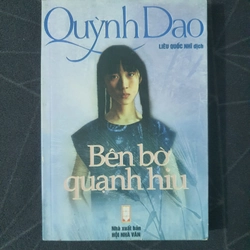 "Bên bờ quạnh hiu" - Quỳnh Dao