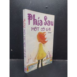 Sách - Phía Sau Một Cô Gái Ploy mới 90% (bẩn nhẹ) 2011 HCM1304 văn học 170616